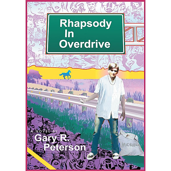 Rhapsody in Overdrive, Gary R. Peterson