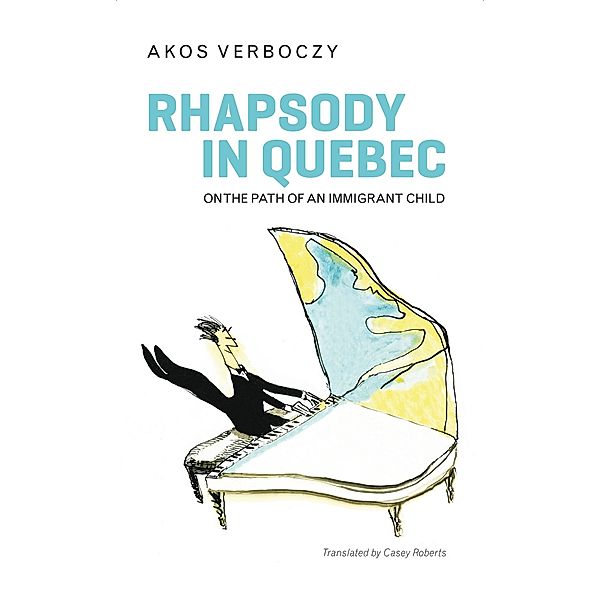 Rhapsody in Quebec, Akos Verboczy