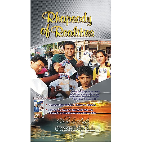 Rhapsody of Realities April 2012 Edition / LoveWorld Publishing, Pastor Chris Oyakhilome