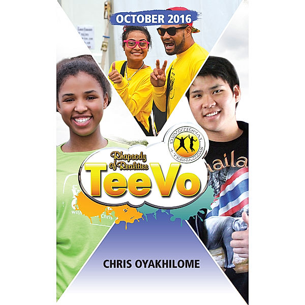 Rhapsody of Realities TeeVo: October 2016 Edition, Pastor Chris Oyakhilome PhD