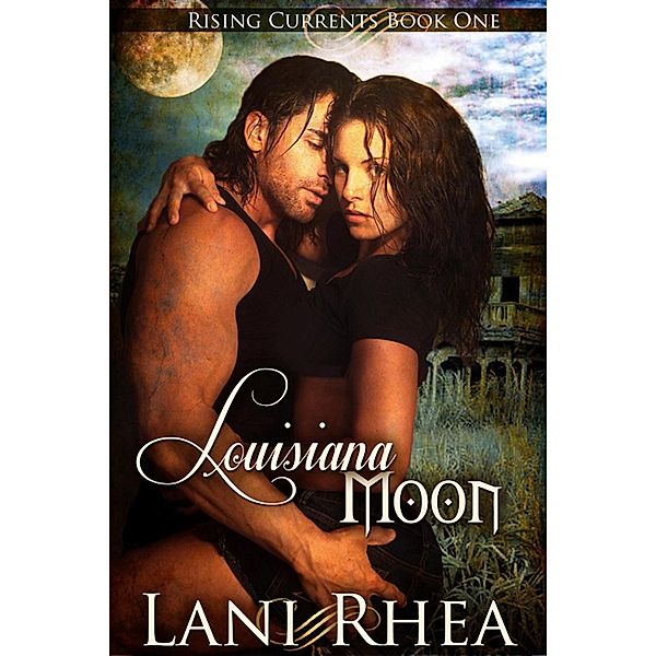 Rhea, L: Louisiana Moon, Lani Rhea
