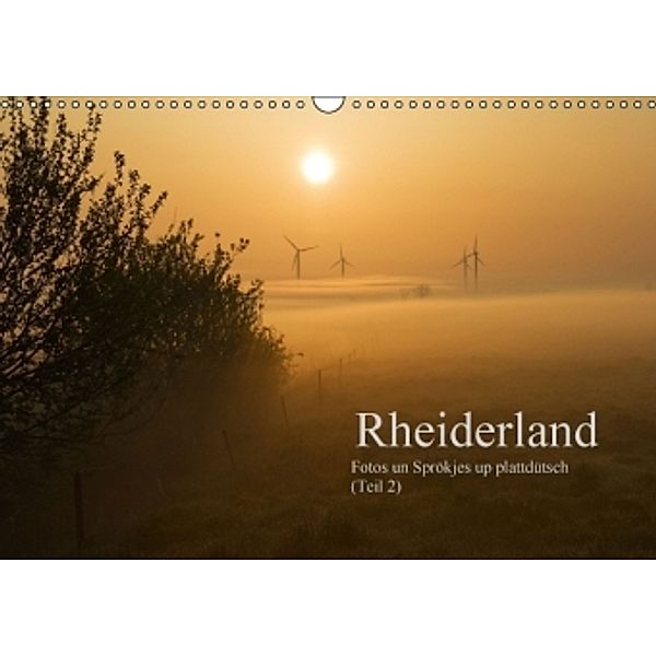 Rheiderland, Fotos un Sprökjes up plattdütsch (Teil2) (Wandkalender 2016 DIN A3 quer), Jan Roskamp
