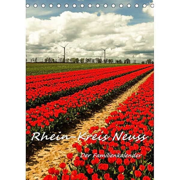 Rhein-Kreis Neuss - Der Familienkalender (Tischkalender 2022 DIN A5 hoch), Bettina Hackstein