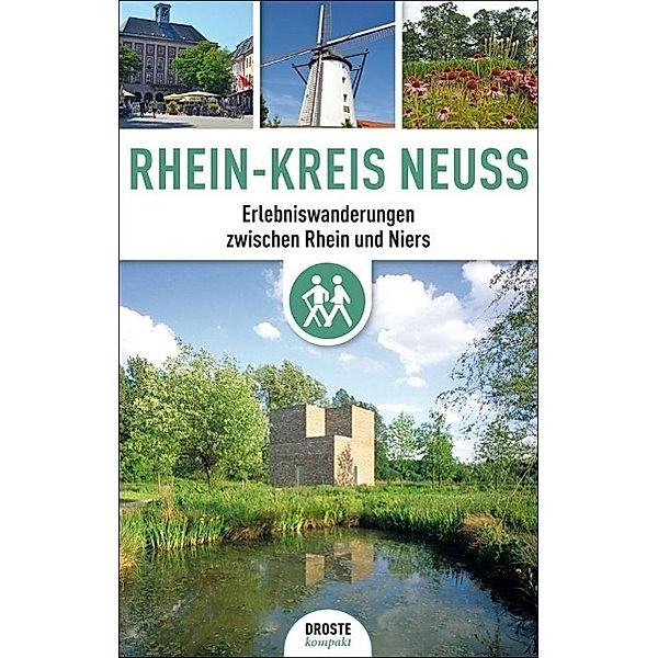 Rhein-Kreis Neuss, Erlebniswanderungen zwischen Rhein und Niers, Michael Moll