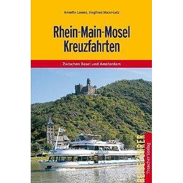 Rhein-Main-Mosel-Kreuzfahrten, Annette Lorenz, Siegfried Maier-Lutz