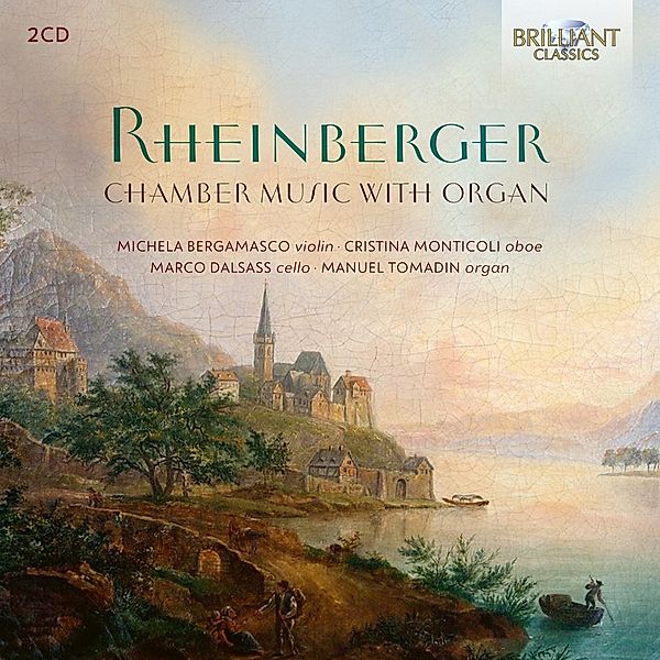 Rheinberger:Chamber Music With Organ, Diverse Interpreten