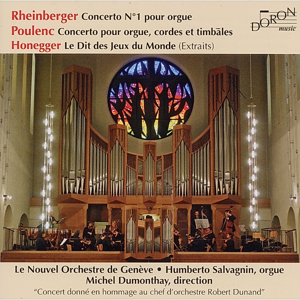 Rheinberger/Poulenc/Honegger, Salvagnin, Dumonthay, Le Nouvel Orchestre de Geneve