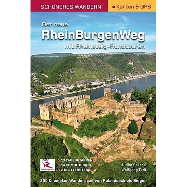 Rheinburgenweg mit Rheinsteig-Rundtouren -Schöneres Wandern Pocket / deutsch Bd.Reise / Deutschland, Ulrike Poller, Wolfgang Todt