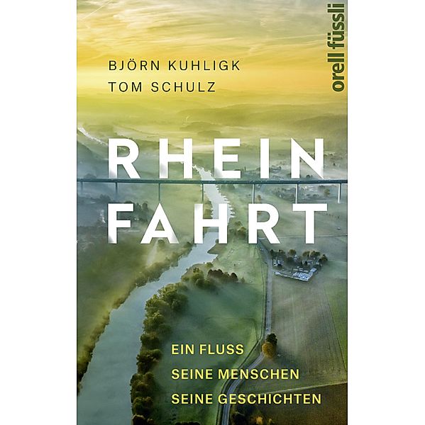 Rheinfahrt, Tom Schulz, Björn Kuhligk