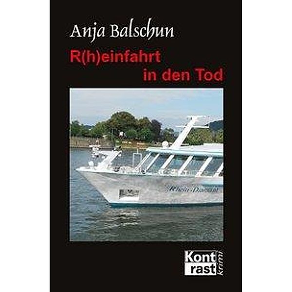 R(h)einfahrt in den Tod, Anja Balschun