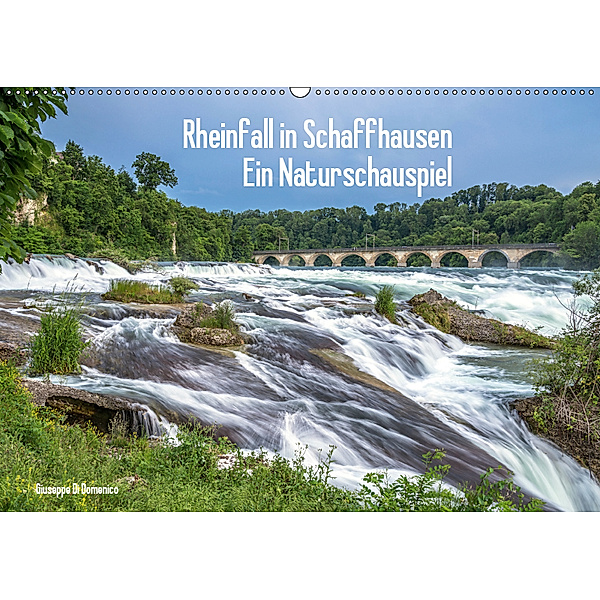 Rheinfall in Schaffhausen - Ein Naturschauspiel (Wandkalender 2019 DIN A2 quer), Giuseppe Di Domenico