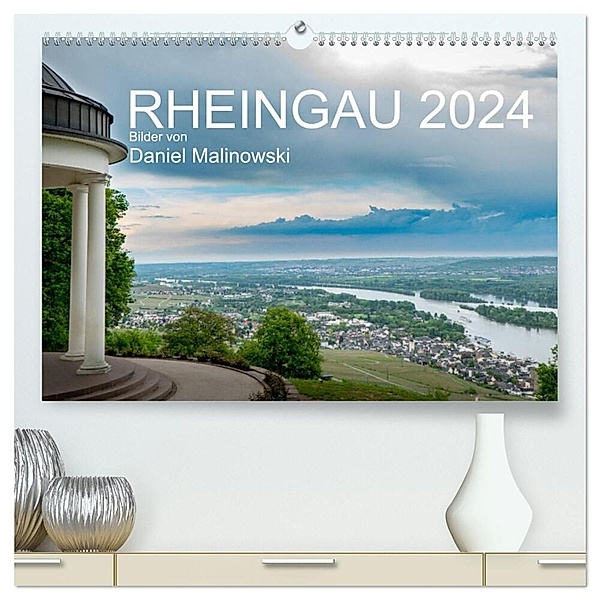 Rheingau 2024 (hochwertiger Premium Wandkalender 2024 DIN A2 quer), Kunstdruck in Hochglanz, Daniel Malinowski
