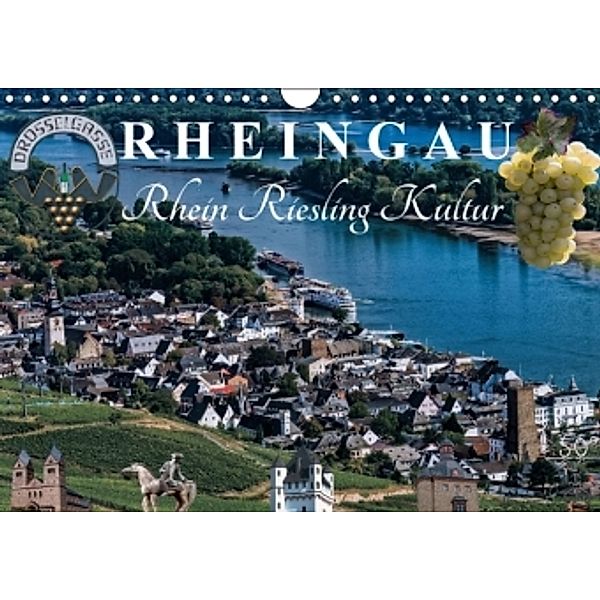 Rheingau - Rhein Riesling Kultur (Wandkalender 2016 DIN A4 quer), Dieter Meyer