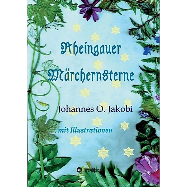 Rheingauer Märchensterne, Johannes O. Jakobi