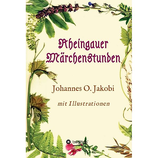 Rheingauer Märchenstunden, Johannes O. Jakobi