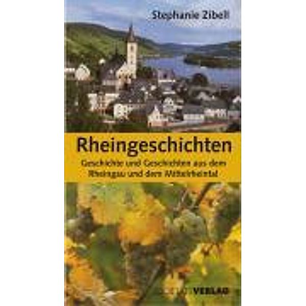 Rheingeschichten, Stephanie Zibell