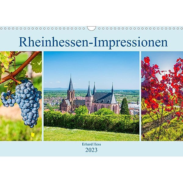 Rheinhessen-Impressionen (Wandkalender 2023 DIN A3 quer), Erhard Hess