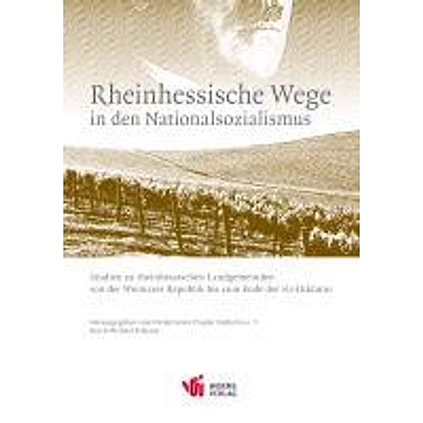 Rheinhessische Wege in den Nationalsozialismus