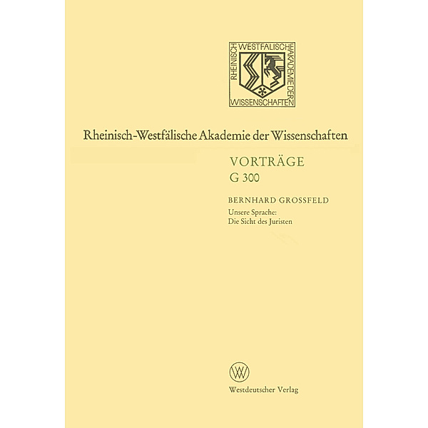 Rheinisch-Westfälische Akademie der Wissenschaften, Bernhard Grossfeld