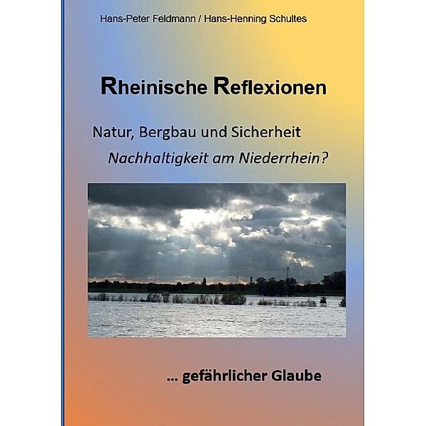 Rheinische Reflexionen, Hans-Peter Feldmann, Hans-Henning Schultes