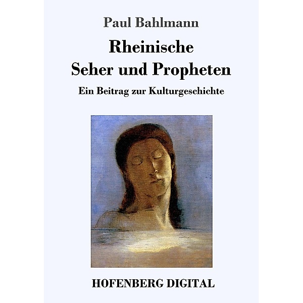 Rheinische Seher und Propheten, Paul Bahlmann