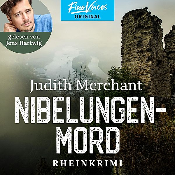 Rheinkrimi - 1 - Nibelungenmord, Judith Merchant