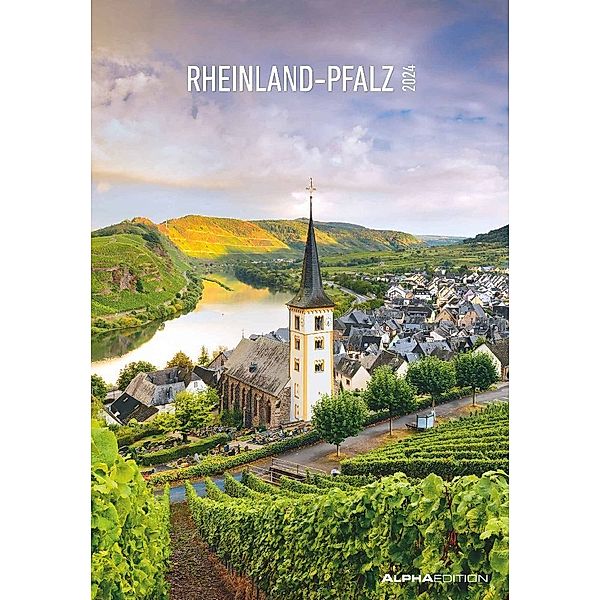 Rheinland-Pfalz 2024 - Bild-Kalender 23,7x34 cm - Regional-Kalender - Wandkalender - mit Platz für Notizen - Alpha Edition