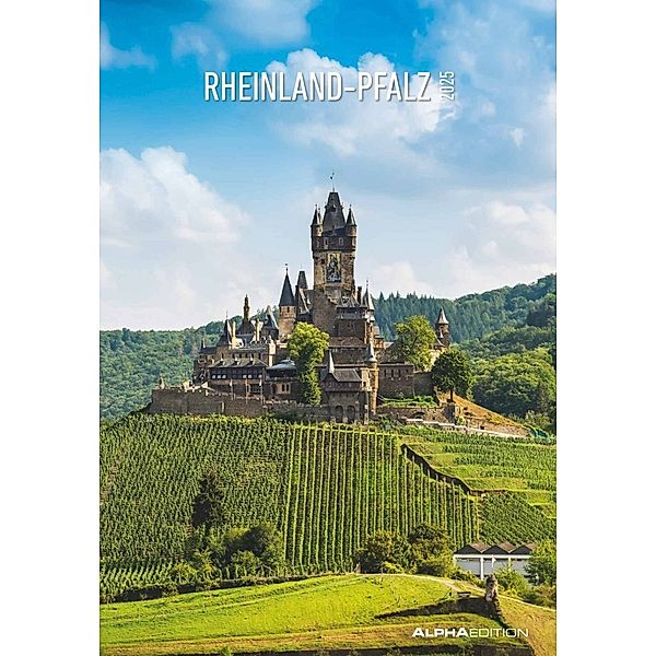 Rheinland-Pfalz 2025 - Bild-Kalender 23,7x34 cm - Regional-Kalender - Wandkalender - mit Platz für Notizen - Alpha Edition