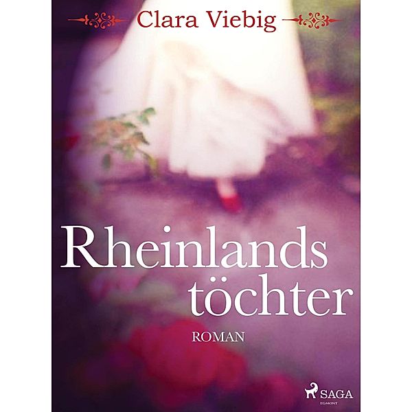 Rheinlandstöchter, Clara Viebig