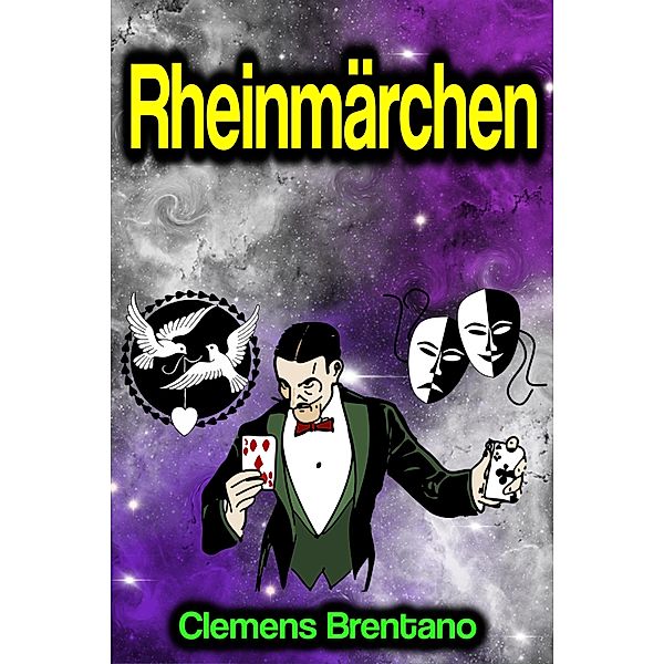 Rheinmärchen, Clemens Brentano