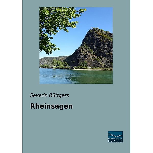 Rheinsagen, Severin Rüttgers