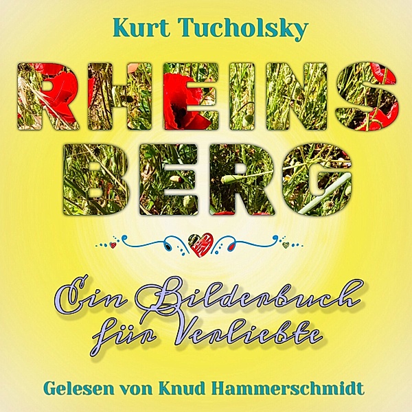 Rheinsberg, Kurt Tucholsky, Kurz Tucholsky