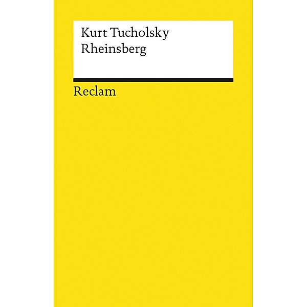 Rheinsberg / Reclams Universal-Bibliothek, Kurt Tucholsky
