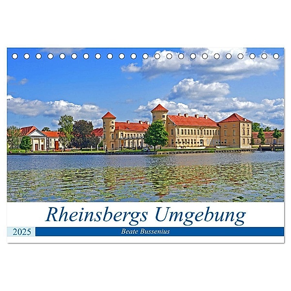 Rheinsbergs Umgebung (Tischkalender 2025 DIN A5 quer), CALVENDO Monatskalender, Calvendo, Beate Bussenius