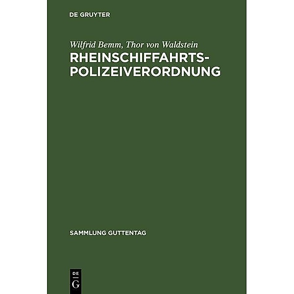 Rheinschiffahrtspolizeiverordnung / Sammlung Guttentag, Wilfrid Bemm, Thor von Waldstein