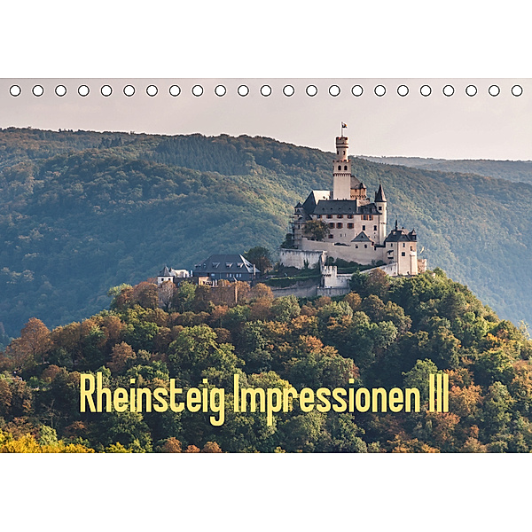 Rheinsteig Impressionen III (Tischkalender 2019 DIN A5 quer), Erhard Hess