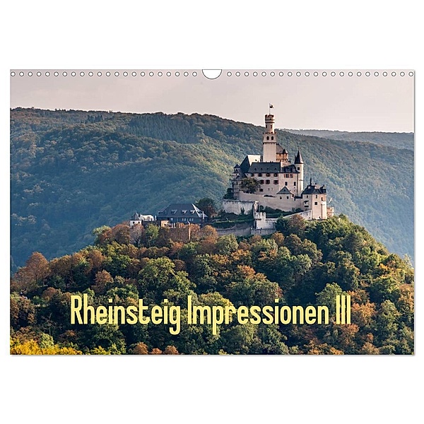 Rheinsteig Impressionen III (Wandkalender 2024 DIN A3 quer), CALVENDO Monatskalender, Erhard Hess
