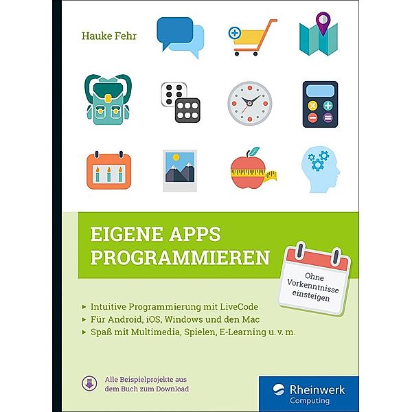 Rheinwerk Computing: Eigene Apps programmieren, Hauke Fehr