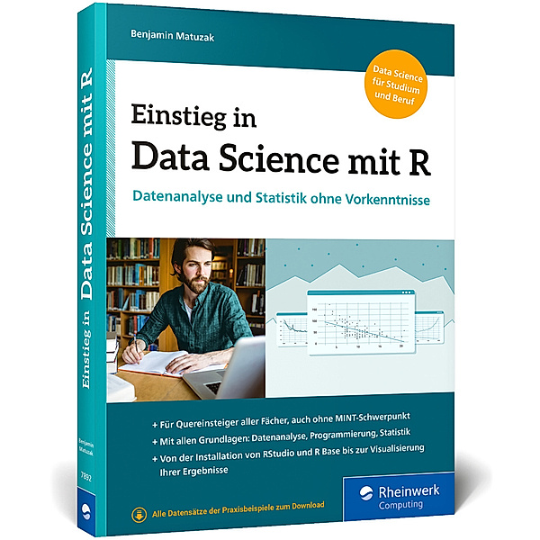 Rheinwerk Computing / Einstieg in Data Science mit R, Benjamin Matuzak