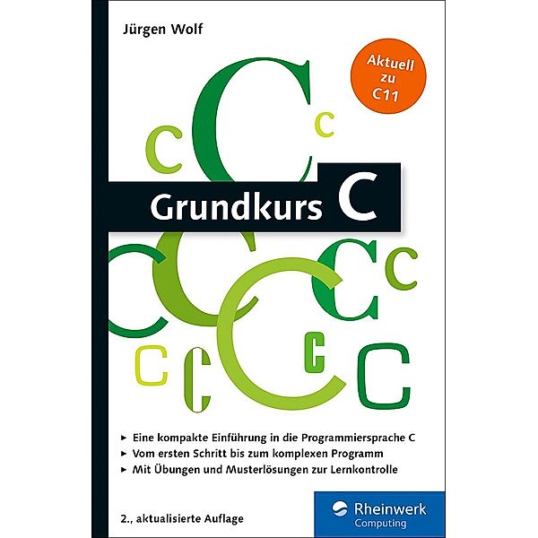 Rheinwerk Computing: Grundkurs C, Jürgen Wolf