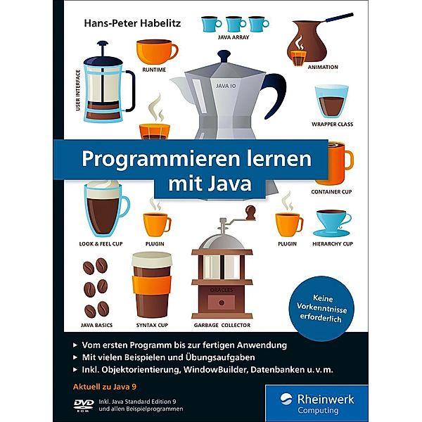 Rheinwerk Computing: Programmieren lernen mit Java, Hans-Peter Habelitz