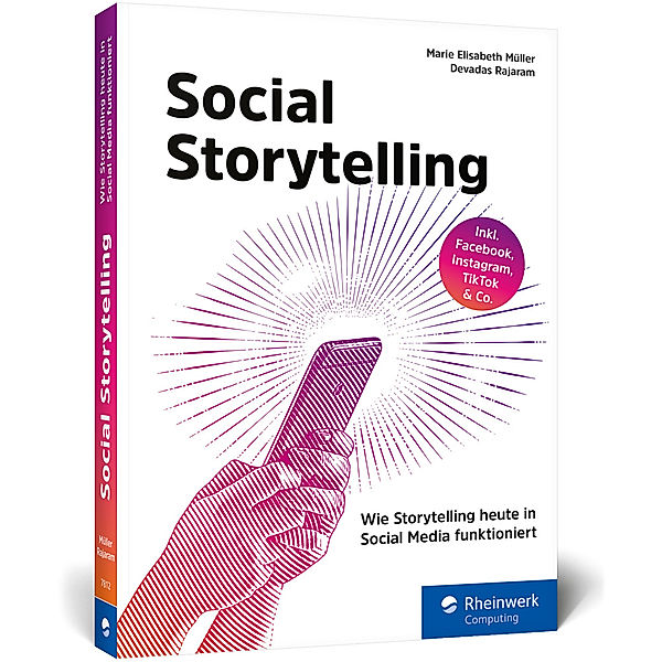 Rheinwerk Computing / Social Storytelling, Marie Elisabeth Müller, Devadas Rajaram