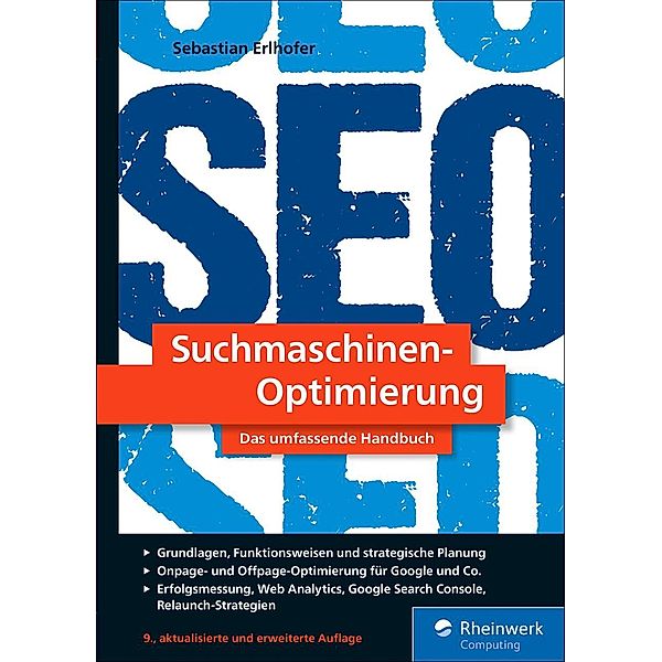 Rheinwerk Computing: Suchmaschinen-Optimierung, Sebastian Erlhofer