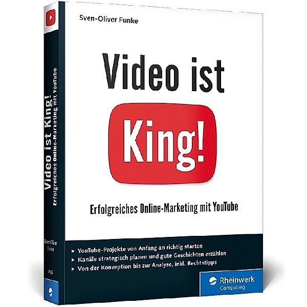 Rheinwerk Computing / Video ist King!, Sven-Oliver Funke