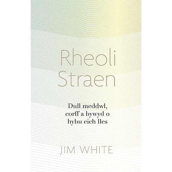 Rheoli Straen / Graffeg, Jim White