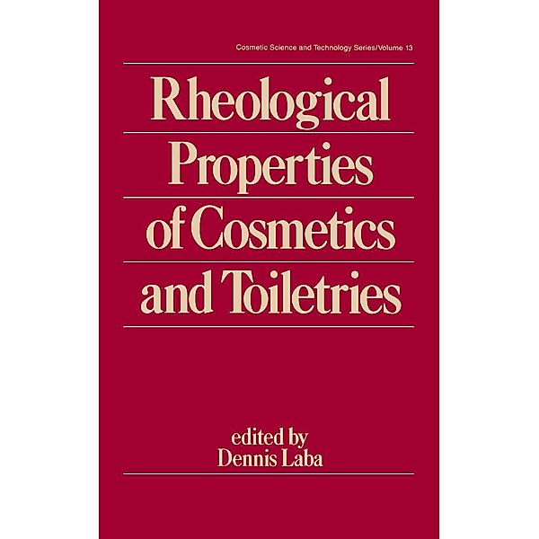 Rheological Properties of Cosmetics and Toiletries