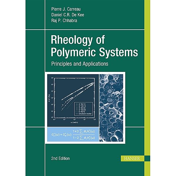 Rheology of Polymeric Systems, Pierre J. Carreau, Daniel C. R. De Kee, Raj P. Chhabra