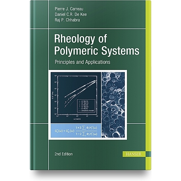 Rheology of Polymeric Systems, Pierre J. Carreau, Daniel C.R. De Kee, Raj P. Chhabra