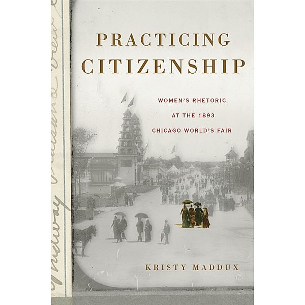 Rhetoric and Democratic Deliberation: Practicing Citizenship, Kristy Maddux