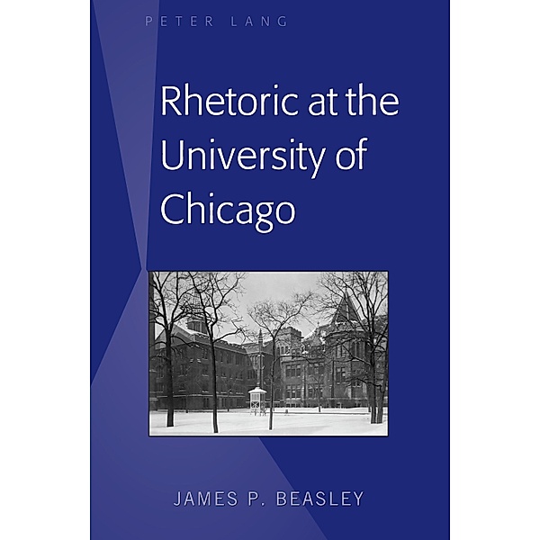 Rhetoric at the University of Chicago, James P. Beasley